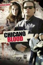 Watch Chicano Blood Movie4k