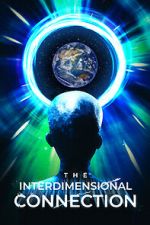 Watch The Interdimensional Connection Movie4k