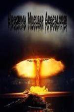 Watch National Geographic Hiroshima Nuclear Apocalypse Movie4k