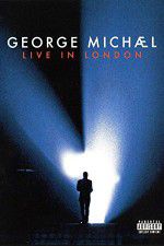 Watch George Michael: Live in London Movie4k