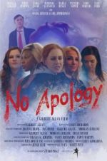 Watch No Apology Online Movie4k