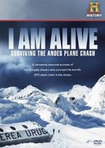 Watch I Am Alive: Surviving the Andes Plane Crash Movie4k