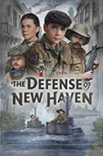 Watch The Defense of New Haven Movie4k