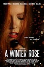 Watch A Winter Rose Movie4k