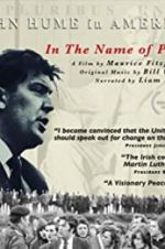 Watch In The Name of Peace: John Hume in America Movie4k