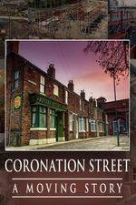 Watch Coronation Street - A Moving Story Movie4k