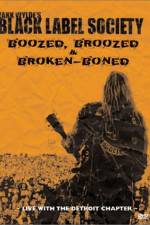 Watch Black Label Society Boozed Broozed & Broken-Boned Movie4k