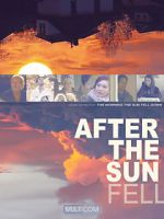 Watch After the Sun Fell Movie4k