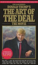 Watch Donald Trump\'s The Art of the Deal: The Movie Movie4k