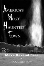 Watch America's Most Haunted Town Movie4k