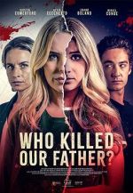 Watch Who Killed Our Father? Movie4k