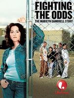 Watch Fighting the Odds: The Marilyn Gambrell Story Movie4k
