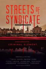 Watch Streets of Syndicate Movie4k