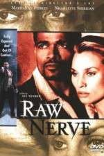 Watch Raw Nerve Movie4k