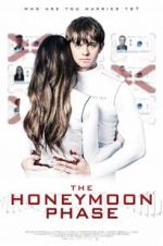 Watch The Honeymoon Phase Movie4k