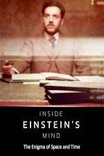 Watch Inside Einstein's Mind: The Enigma of Space and Time Movie4k
