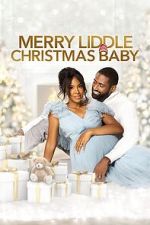 Watch Merry Liddle Christmas Baby Movie4k