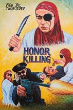 Watch Honor Killing Movie4k