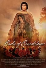 Watch Lady of Guadalupe Movie4k