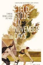 Watch Field Guide to November Days Movie4k