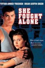 Watch She Fought Alone Movie4k