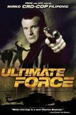 Watch Ultimate Force Movie4k