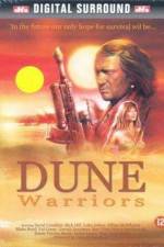 Watch Dune Warriors Movie4k