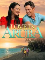 Watch Love in Aruba Movie4k