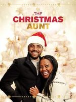 Watch The Christmas Aunt Movie4k