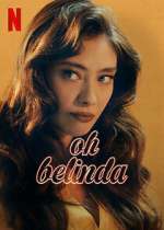 Watch Oh Belinda Movie4k