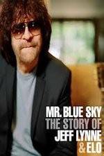 Watch Mr Blue Sky The Story of Jeff Lynne & ELO Movie4k