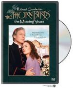 Watch The Thorn Birds: The Missing Years Movie4k