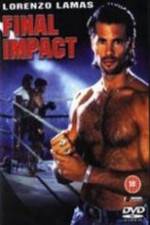 Watch Final Impact Movie4k