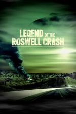 Watch Legend of the Roswell Crash Movie4k