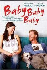 Watch Baby, Baby, Baby Movie4k