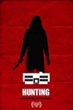 Watch Hunting Movie4k
