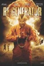 Watch Re-Generator Movie4k