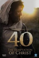 Watch 40: The Temptation of Christ Movie4k