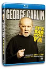 Watch George Carlin... It's Bad for Ya! Movie4k