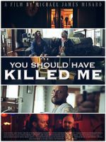 Watch You Should Have Killed Me Movie4k