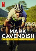 Watch Mark Cavendish: Never Enough Movie4k