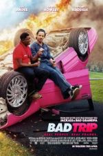 Watch Bad Trip Movie4k