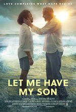 Watch Let Me Have My Son Movie4k
