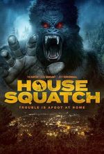 Watch House Squatch Movie4k