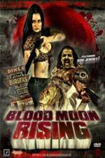 Watch Blood Moon Rising Movie4k