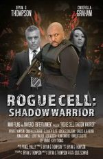 Watch Rogue Cell: Shadow Warrior Movie4k