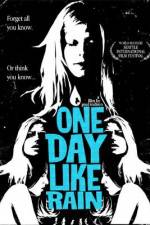 Watch One Day Like Rain Movie4k