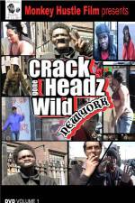 Watch Crackheads Gone Wild New York Movie4k