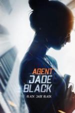 Watch Agent Jade Black Movie4k