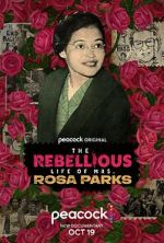 Watch The Rebellious Life of Mrs. Rosa Parks Movie4k